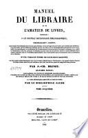 Manuel du libraire et de l'amateur de livres