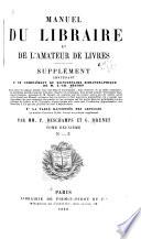 Manuel du libraire et de l'amateur de livres