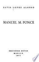 Manuel M. Ponce
