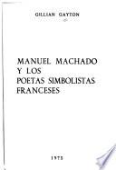 Manuel Machado y los poetas simbolistas franceses