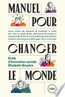 Manuel pour changer le monde