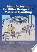 Manufacturing Facilities Design and Material Handling