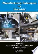 Manufacturing Techniques for Materials