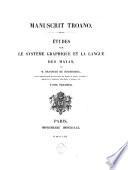 Manuscrit troano: Rapport à Son Excellence M. le ministre de l'instruction publique. 1. ptie. Manuscrit troano, monographie et exposition du système graphique. Tableau des caractères phonétiques mayas