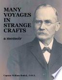 Many Voyages in Strange Crafts