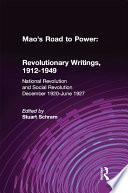 Mao's Road to Power: Revolutionary Writings, 1912-49: v. 2: National Revolution and Social Revolution, Dec.1920-June 1927