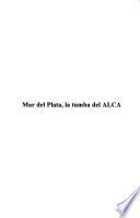 Mar del Plata, la tumba del ALCA