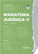 Maratona Jurídica V - TOMO I, II e III