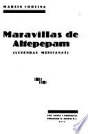 Maravillas de Altepepam
