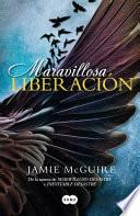 Maravillosa liberacin / Beautiful Redemption