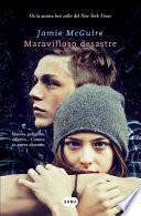 Maravilloso Desastre/ Beautiful Disaster