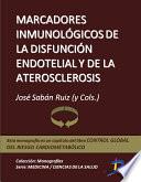 Marcadores inmunológicos de la disfunción endotelial y de la aterosclerosis