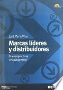 Marcas, líderes y distribudores