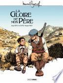 Marcel Pagnol en BD : La gloire de mon père