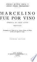 Marcelino fue por vino