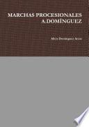 MARCHAS PROCESIONALES A.DOMÍNGUEZ