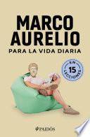 Marco Aurelio para la vida diaria