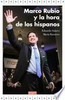 Marco Rubio y la hora de los hispanos