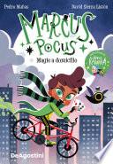 Marcus Pocus. Magie a domicilio