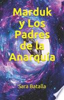 Marduk y Los Padres de la Anarquía