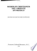 Marfiles cristianos del oriente en México