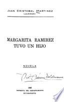 Margarita Ramirez tuvo un hijo
