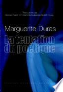 Marguerite Duras, la tentation du poétique