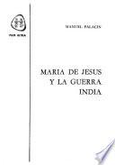 María de Jesús y la guerra india