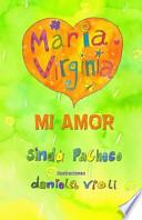 Maria Virginia Mi Amor