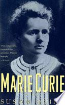 Marie Curie: A Life