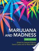 Marijuana and Madness