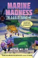 Marine Madness
