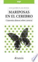 Mariposas en el cerebro