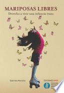 Mariposas libres
