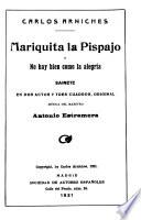 Mariquita la pispajo, o, No hay bien como la alegría