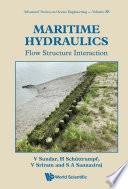 Maritime Hydraulics: Flow Structure Interaction
