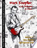 Mark Knopfler - A life dedicated to music - vol 2 Dire Straits, glorybound train