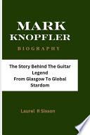 Mark Knopfler Biography