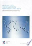 Market Access, Transparency and Fairness in Global Trade