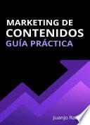 Marketing de contenidos. Guía práctica