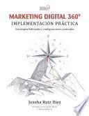 Marketing Digital 360o. Implementación práctica