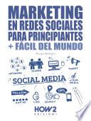 MARKETING EN REDES SOCIALES PARA PRINCIPIANTES
