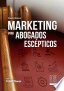Marketing para abogados escépticos