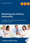 Marketing para hoteles y restaurantes