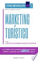 Marketing Turístico Digital para las nuevas generaciones de viajeros millennials y Gen Z.