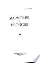 Marmoles y bronces