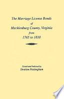 Marriages of Mecklenburg County [Virginia] from 1765 to 1810