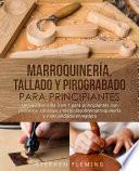 Marroquinería, Tallado y Pirograbado para Principiantes