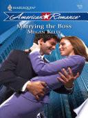 Marrying the Boss (Mills & Boon Love Inspired)