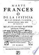 Marte frances o de la ivsticia de las armas, y confederaciones del Rey de Francia